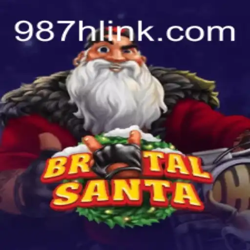 Exploring the Festive Frenzy of BrutalSanta and its Connection to 987H.COM Oficial Slots Brasil #1