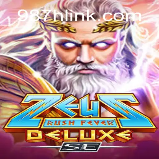 ZeusRushFeverDeluxeSE: Dive into the Thrilling World of 987H.COM Oficial Slots Brasil #1